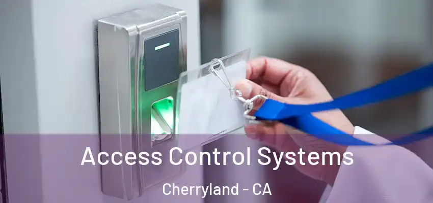  Access Control Systems Cherryland - CA