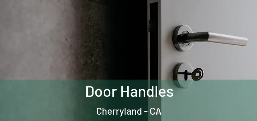  Door Handles Cherryland - CA