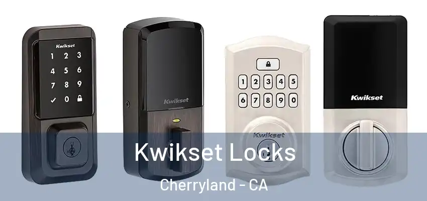  Kwikset Locks Cherryland - CA