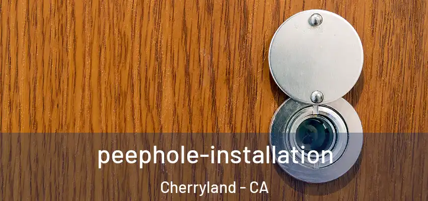  peephole-installation Cherryland - CA